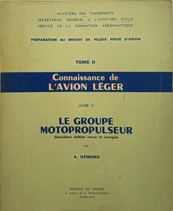 Connaissance de l'avion léger. Le groupe motopropulseur- livre 5 tome 2
