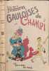 Histoires gauloises de Champi. Champi