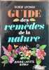 Guide des rem&egrave;des de la nature. Lipowski R