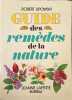 Guide des rem&egrave;des de la nature. Lipowski R