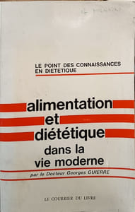 Alimentation et diététique dans la vie moderne