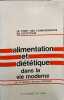 Alimentation et di&eacute;t&eacute;tique dans la vie moderne. Docteur Georges Guierre