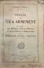Pr&eacute;cis de tir & armement &agrave; l'usage des officiers &eacute;l&egrave;ves-officiers et sous-officiers d'infanterie et de la pr&eacute;paration militaire sup&eacute;rieure. Capitaine ...