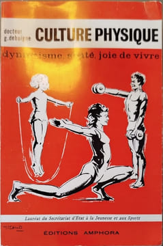 Culture Physique. Docteur G. Debuigne