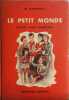 Le petit monde / lecture cours elementaire. M. Dardoise