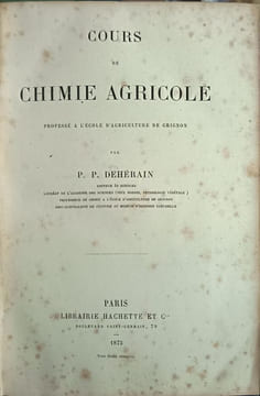 Cours de chimie agricole. P. P. Dehérain