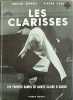 Les clarisses les pauvres dames de Sainte Claire D'assise. Robert Serrou  Pierre Vals