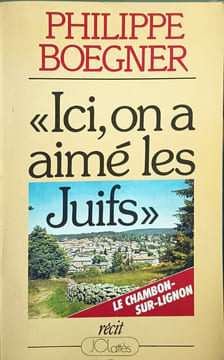Ici on a aime les juifs. Boegner M