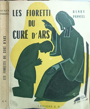 Les Fioretti du Curé d'Ars. Henry Panneel