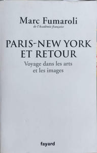 Paris-New York et retour. Voyage dans les arts et les images: Journal 2007-2008