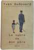 Le sabre de mon p&egrave;re. Yvan Audouard