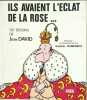 Ils Avaient l'Eclat de la Rose ...120 Dessins de Jean David d&eacute;dicac&eacute; par l'illustrateur. Jean David   Pr&eacute;face De Gabriel Domenech