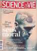 Science & Vie d'o&ugrave; vient notre sens moral. Collectif