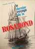 Le dernier voyage de la Rosamond. Haakon Chevalier