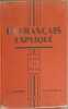 Le Fran&ccedil;ais expliqu&eacute;. G. Chappon  R. Vauquelin