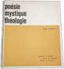 Po&eacute;sie mystique th&eacute;ologie. Alain Lerbret