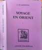 Voyage en Orient: TOME 1. A. de Lamartine