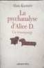La psychanalyse d'Alice D. Ksens&eacute;e Alain