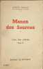Manon des sources l'eau des collines tome 2. Marcel Pagnol