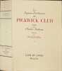 Les papiers posthumes du pickwick club / illustr&eacute;s par Berthold-mahn/ 3 tomes- num&eacute;rot&eacute; 2189/7200. Charles Dickens