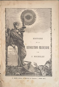 Histoire de la Révolution française. J. Michelet