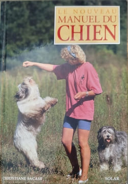 Le nouveau manuel du chien. Sacase C