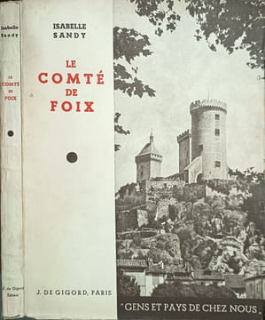 Le Comté de Foix. Isabelle Sandy