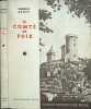 Le Comt&eacute; de Foix. Isabelle Sandy