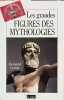 Les grandes figures des mythologies. COMTE FERNAND