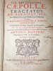 D.D. Bartholomaei Caepollae Tractatus de servitutibus tam urbanorum quam rusticorum praediorum. Accedunt D. Martini Laudensis et Joannis Superioris ...