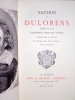 Satires de Dulorens. Edition de 1646 contenant vingt-six satires, publiée par D. Jouaust et précédée d'une notice littéraire par E. Villemin.. DU ...