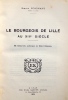 Le Bourgeois de Lille au XIVe siècle. Sa condition juridique en droit criminel.. POIGNANT (Simone)