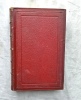 Voyage de la Corvette la Bayonnaise dans les mers de Chine, Henri Plon Imprimeur -Editeur, 1872, tome 1er seul. Jurien de la Gravière (Vice-Amiral)