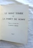 Le Mont Tombe et la Forêt de Scissy, Presses de E. Baudelot, 1957. Jacques Simon (texte et dessins)