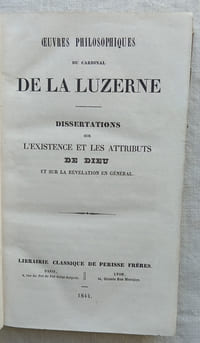 Dissertations sur l'existence et les attributs de Dieu et sur la révélation en général, Librairie classique de Perisse frères, 1844