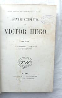Drame IV: La Esmeralda - Ruy Blas - Les Burgraves, Edition Hetzel - Quantin, s.d.