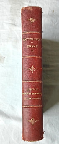 Drame II : Hernani / Marion de Lorme / Le Roi s'amuse, Edition Hetzel - Quantin, s.d.