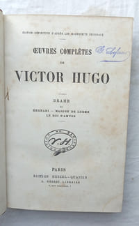 Drame II : Hernani / Marion de Lorme / Le Roi s'amuse, Edition Hetzel - Quantin, s.d.