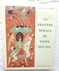 La peinture murale de Touen Houang, Editions Cercle d'art, 1962. François Fourcade (texte)