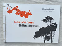 Scènes d'automne - Théâtres japonais, Editions du Chameau, 2006