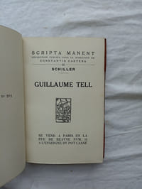 Guillaume Tell, collection Scripta Manent n°42, à l'enseigne du pot cassé, n°14, rue de Beaune à Paris, 1929, traduction par M. de Barante