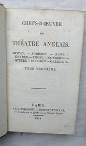 Chefs-d'oeuvre du théâtre anglais (en 4 tomes), à la librairie de Brissot-Thivars à Paris, 1822