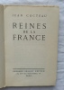 Reines de la France, Grasset, 1952. Jean Cocteau