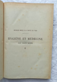 Hygiène et médecine des deux sexes (suivie d'un) Dictionnaire d'hygiène et de médecine, tome II seul, Jules Rouffe et cie éditeurs, s.d.