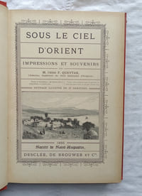 Sous le ciel d'orient : impressions et souvenirs, Société de Saint-Augustin - Desclée de Brouwer et cie, 1895