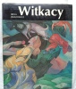 Witkacy, Auriga, 1985, livre publié en Pologne et écrit en polonais. Vie et peintures de Stanisław Ignacy Witkiewicz dit Witkacy. Irena Jakimowicz, ...