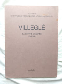 La lettre lacérée (1949-1962), Volume III du catalogue thématique des affiches lacérées, Marval, 1990