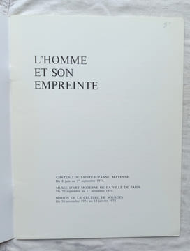 L'Homme et son empreinte, catalogue d'exposition, Imprimerie Serg, 1974, avec des reproductions d'oeuvre de Man Ray / César / Rebeyrolle.... ...