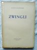 Zwingli. Jaques Courvoisier