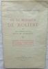 Vie de Monsieur de Molière - réimprimée d'après le texte de 1705), La Renaissance du livre - Paris, collection "Bibliothèque de l'amateur de théâtre, ...